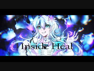 【初音ミク】Inside Heal - Enami Jun【オリジナル曲】