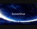 ibuki -SummerGhost (feat 初音ミク)