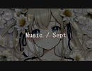艶羨と憎悪 / Sept  Vo.知声/Chis-A   Future core?