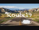 「Route19」Vo.初音ミク