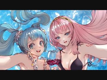 初音ミク「love you summer」巡音ルカ　オリジナル