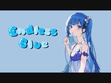 Endless Blue / 初音ミク