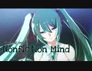 【初音ミクSolid+Dark】Nonfiction Mind