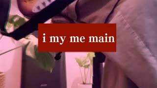 初音ミク - i my me main - short version