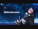 fake face dance music/音田雅則　Cover by anhu