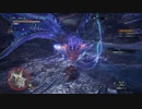 【MHW:IB】狩りへ行こう　新大陸編　第３７話