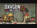 【ゲーム実況】新人がなんか神らしい Oxygen Not Included 14【PC】