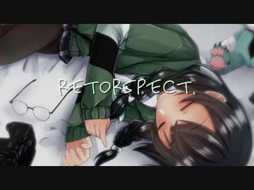 Retrospect. / 花隈千冬