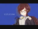 citrine / 裏命（RIME）