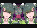 【アニメMV】CANDY MONSTER / 裏命