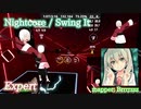 【ビートセイバー】Nightcore - Swing It (Expert)【A】