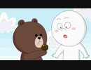 LINE TOWN　第11話　どろだんご／けびょう