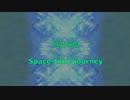 【オリジナル曲】時空の旅-Space-time journey DTM/Fumiya )