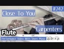 Carpenters " Close To You" play flute. Play movie with score & chord