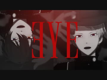 【MMDあんスタ】EYE【Valkyrie】
