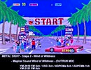 [METAL SIGHT][x68k][OPNB/OPM] Magical Sound Wind of Wildness (OUTRUN MIX) メタルサイト