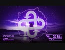 【EDM】Voice【VOCALOID】