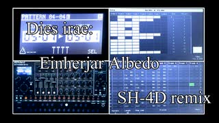 Dies irae: Einherjar Albedo [SH-4D remix]