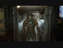 【VOICEVOX実況】Dead Space【初見プレイ】part 03