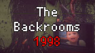 Backrooms史上、最恐と謳われている【The Backrooms：1998】をやってみた