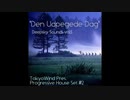 Tokyowind - 'Den Udpegede Dag' TokyoWind Pres. Progressive House Set #2