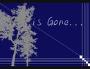 is Gone.../ 沙羅博鷹feat.狐子&星界