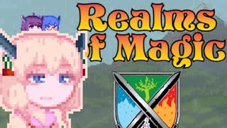 【Realms of Magic】放浪あすみん#7