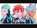 【MMDツイステ】Teeth【セベク・エース・ジャック】