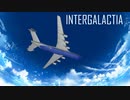 【APヘタリアMMD】INTERGALACTIA