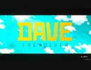 DAVE THE DIVER