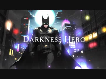 Darkness Hero / XCAT（かけるねこ）【思うがまま歌ってみた】