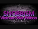【世界史替え歌】SNOBBISM/第一次インドシナ戦争～ベトナム戦争版