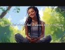 Filled with Love MusicーAll about you(Relax chill song）