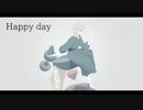 Happy day / 謎に嫌われた世界 feat. 鳴花ヒメ