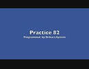 【オリジナル曲】Practice 82