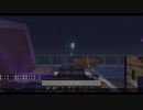 【Minecraft】マインクラフト 実況プレイ422