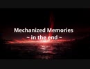 [Armored Core Ⅵ] Mechanized Memories - in the end - 機械化された記憶　lyrics 和訳