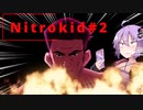 【Nitro kid】結月ゆかりとインフィニティタワー攻略#2【VOICEROID実況】