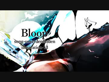Bloop feat.初音ミク