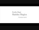 “Puella Magi Madoka Magica”Concept movie