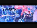 CH4NGE covered by sakuya【歌ってみた】