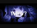 【オリジナルMV】Who?　歌ってみた【右左/Vtuber】