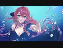 深海少女 -deep sea girl- ￤ by 心導しるべ (Cover/歌ってみた)