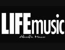 【オリジナル曲】LIFEmusic