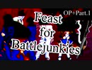 【MUGEN】Feast for Battlejunkies ～ 新神達への挑戦状 OP+Part.1