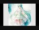 【初音ミク】for DIVA/あのにむ