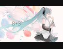 『8+31』/ 初音ミク