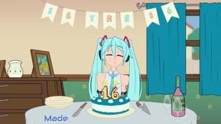 初音ミク  [ENG]  １６  年  １６ （誕生日おめでとう！）