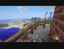 古のMinecraft生活_Part40_字幕プレイ_[JE Beta 1.7.3]___(・ｲ_・ﾁ)