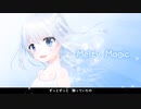 Melty Magic/なあた(ｼﾛﾅｶﾞｽ)❄️□【歌ってみた】